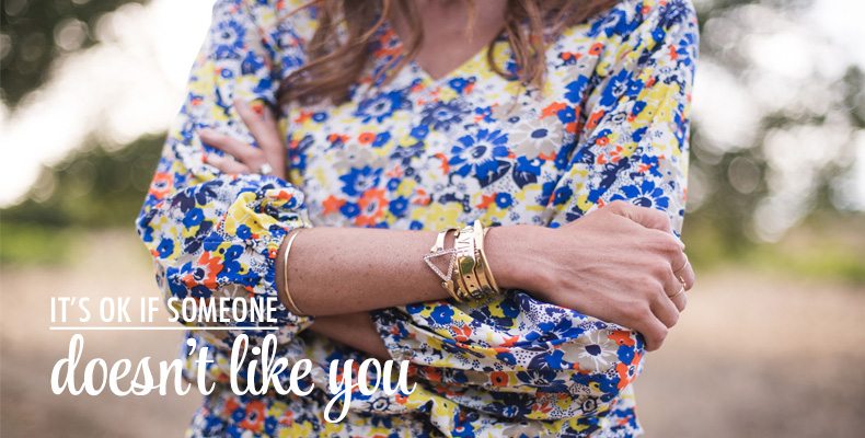 It’s OK If Someone Doesn’t Like You