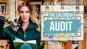 The Calendar Audit | How To Set Yourself Up For Success In The New Year!